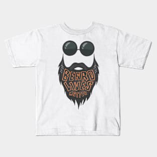 Beard Lives Matter, Hipster, Beard And Mustache. Kids T-Shirt